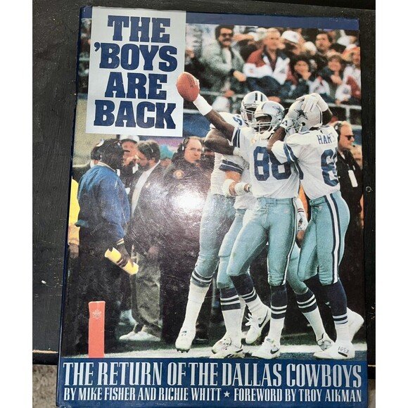 Other - The 'Boys are Back: Return of the Dallas Cowboys by Mike Fisher Book HC 1993
